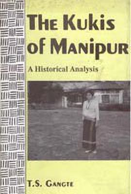 Kukis of Manipur(English, Hardcover, Gante Thanskhomay S.)