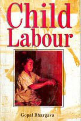 Child Labour(English, Hardcover, Bhargava Gopal)