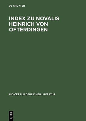 Index Zu Novalis Heinrich Von Ofterdingen(German, Hardcover, unknown)