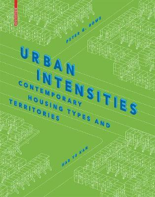 Urban Intensities(English, Electronic book text, Rowe Peter G.)