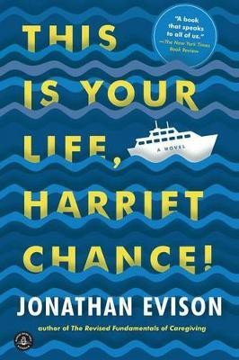 This Is Your Life, Harriet Chance!(English, Paperback, Evison Jonathan)