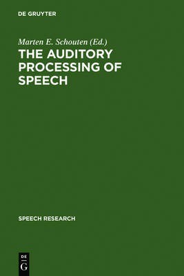 The Auditory Processing of Speech(English, Electronic book text, unknown)