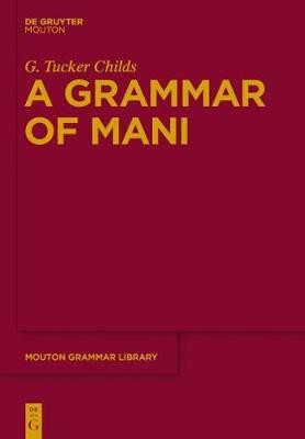 A Grammar of Mani(English, Electronic book text, Childs G. Tucker)