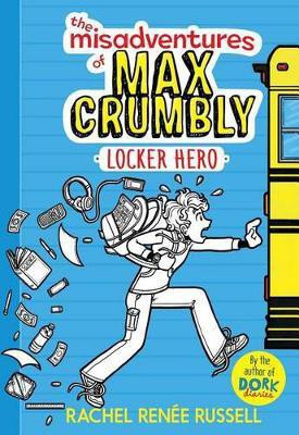 The Misadventures of Max Crumbly 1(English, Hardcover, Russell Rachel Renee)