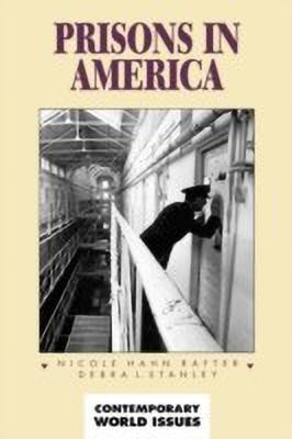 Prisons in America(English, Hardcover, Rafter Nicole Hahn)