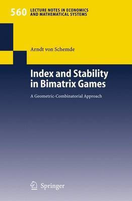 Index and Stability in Bimatrix Games(English, Electronic book text, Schemde H. Arndt von)