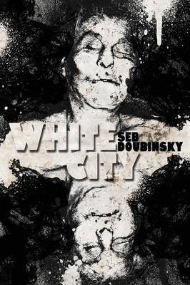 White City(English, Paperback, Doubinsky Seb)