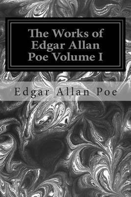 The Works of Edgar Allan Poe Volume I(English, Paperback, Poe Edgar Allan)