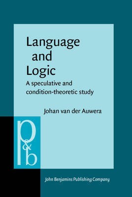 Language and Logic(English, Hardcover, Auwera Johan van der)