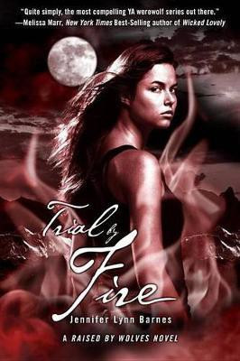 Trial by Fire(English, Electronic book text, Barnes Jennifer Lynn)
