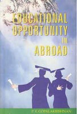 Educational Opportunity Abroad(English, Hardcover, Gopalakrishnam P.V.)