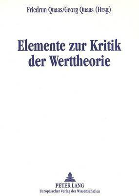 Elemente Zur Kritik Der Werttheorie(German, Paperback, unknown)