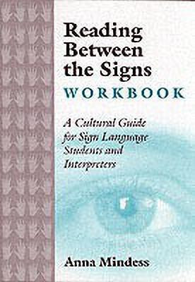 Reading Between the Signs Workbook(English, Paperback, Mindess Anna)