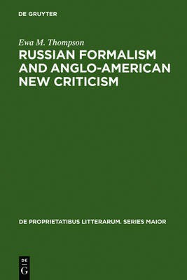 Russian Formalism and Anglo-American New Criticism(English, Electronic book text, Thompson Ewa M.)