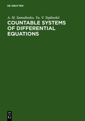 Countable Systems of Differential Equations(English, Electronic book text, Samoilenko Anatolii M.)