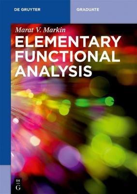 Elementary Functional Analysis(English, Electronic book text, Markin Marat V.)