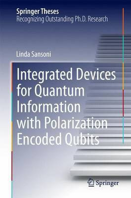 Integrated Devices for Quantum Information with Polarization Encoded Qubits(English, Electronic book text, unknown)