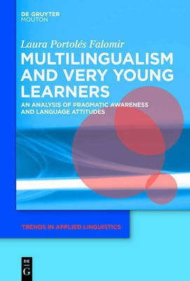 Multilingualism and Very Young Learners(English, Hardcover, Portoles Falomir Laura)