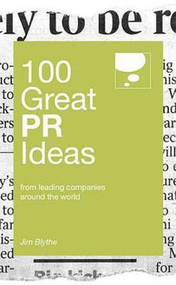 100 Great PR Ideas(English, Electronic book text, Blythe Jim Blythe)