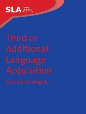 Third or Additional Language Acquisition(English, Hardcover, De Angelis Gessica)