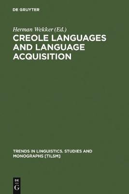 Creole Languages and Language Acquisition(English, Electronic book text, unknown)