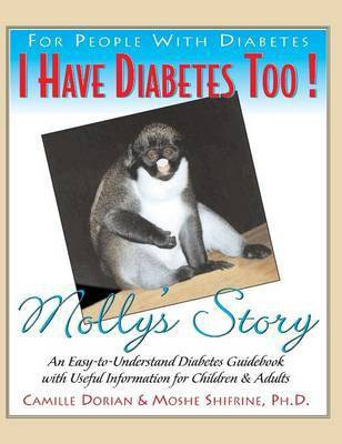 I Have Diabetes Too!(English, Hardcover, Dorian Camille R.)