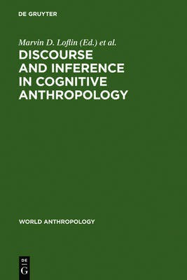 Discourse and Inference in Cognitive Anthropology(English, Electronic book text, unknown)