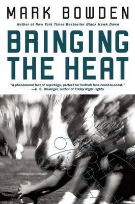 Bringing the Heat(English, Paperback, Bowden Mark)