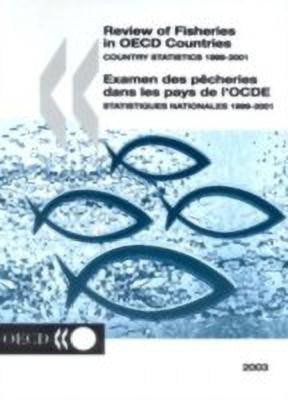 Review of Fisheries in OECD Countries: Country Statistics 1999-2001(English, Paperback, Organization for Economic Co-operation, Development)