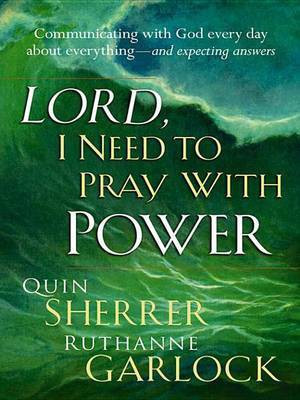 Lord I Need to Pray with Power(English, Electronic book text, Garlock Ruthanne)