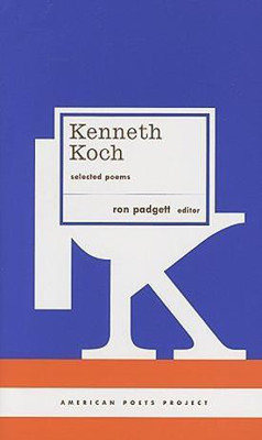 Kenneth Koch: Selected Poems(English, Hardcover, Koch Kenneth)
