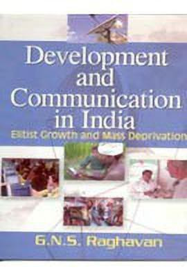 Development and Communication in India(English, Hardcover, Raghavan G.N.S.)