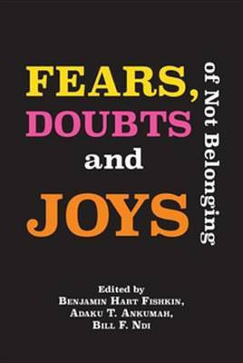 Fears, Doubts and Joys of Not Belonging(English, Electronic book text, unknown)