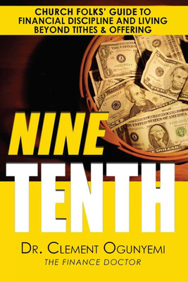 Nine Tenth(English, Paperback, Ogunyemi Clement O)