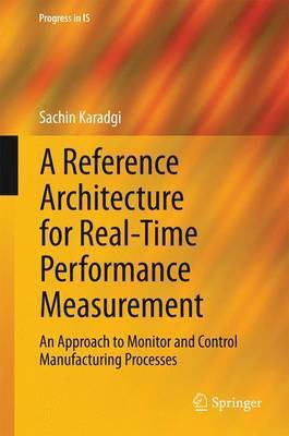 A Reference Architecture for Real-Time Performance Measurement(English, Electronic book text, unknown)