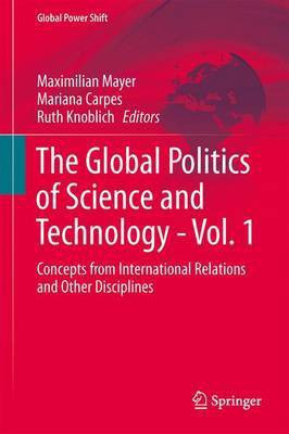 The Global Politics of Science and Technology(English, Electronic book text, unknown)