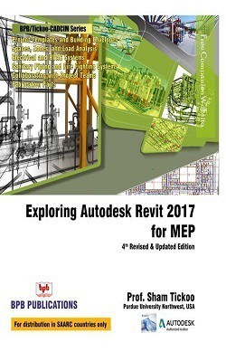 Exploring Autodesk Revit 2017 for MEP(English, Paperback, Tickoo Sham)