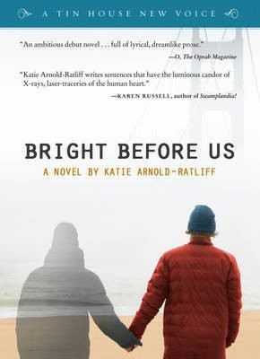 Bright Before Us(English, Electronic book text, Arnold-Ratliff Katie)
