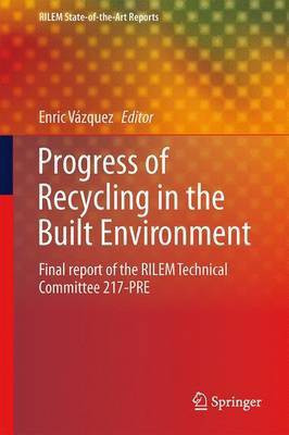 Progress of Recycling in the Built Environment(English, Electronic book text, unknown)
