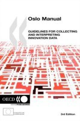 Oslo Manual, Guidelines for Collecting and Interpreting Innovation Data(English, Paperback, Oecd Publishing)