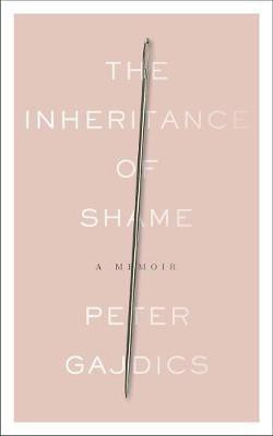 The Inheritance of Shame(English, Paperback, Gajdics Peter)