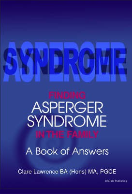 Finding Asperger Syndrome in the Family - a Book of Answers(English, Paperback, Lawrence Clare)