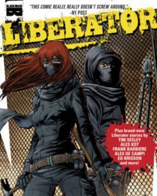 Liberator: Rage Ignition Volume 1(English, Paperback, Rangel Fabian Jr.)