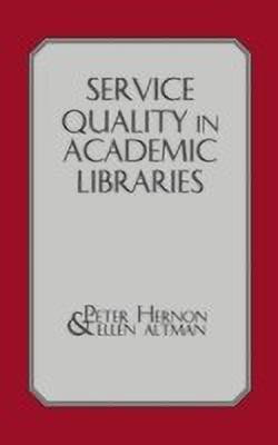 Service Quality in Academic Libraries(English, Hardcover, Hernon Peter)