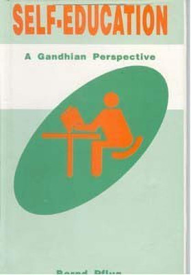 Self-Education: A Gandhian Perspective(English, Hardcover, Flug Bernd P.)