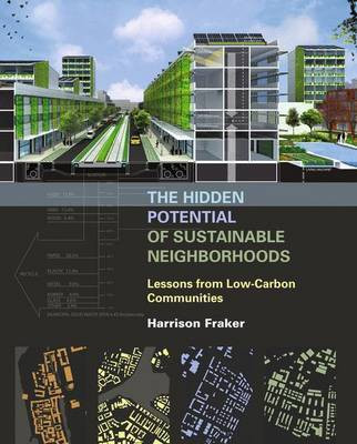 The Hidden Potential of Sustainable Neighborhoods(English, Undefined, Fraker Harrison)