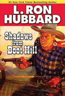 Shadows from Boot Hill(English, Electronic book text, Hubbard L. Ron)