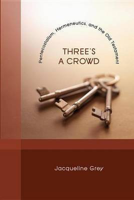 Three's a Crowd(English, Electronic book text, Grey Jacqueline)