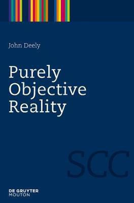 Purely Objective Reality(English, Electronic book text, Deely John)