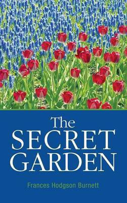 The Secret Garden(English, Hardcover, Burnett Frances Hodgson)